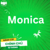 Mua tài khoản Monica trọn đời