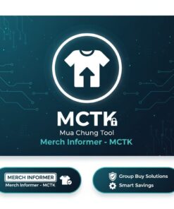 Mua Chung Tool Merch Informer Group Buy by MCTK