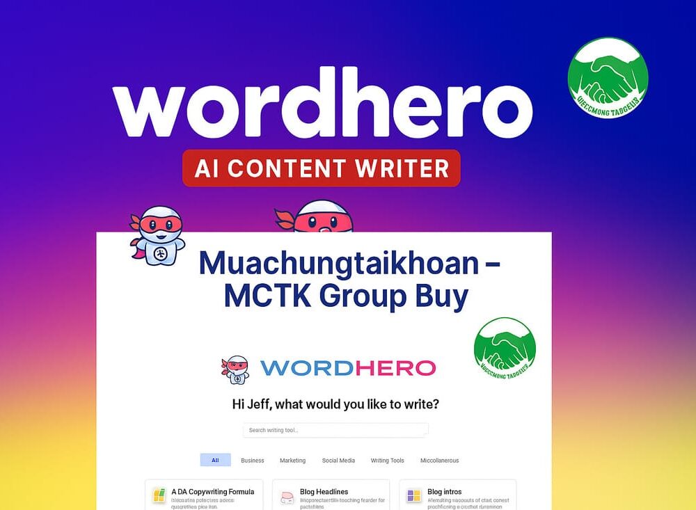 Mua Chung WordHero Group Buy Tool giá rẻ cheap 2026