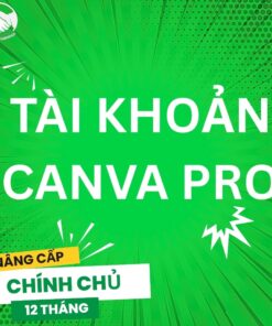 Tài khoản Canva Pro 1 Năm – Thiết Kế Nhanh, Đẹp, Không Giới Hạn