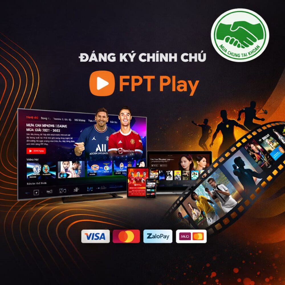 Tài khoản fpt play giá rẻ