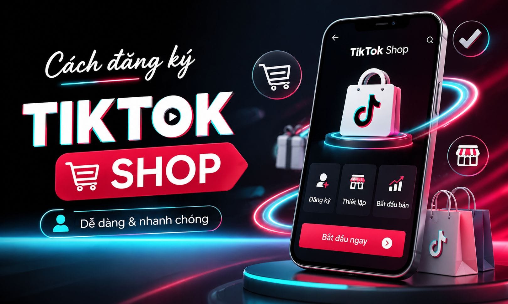 Đăng ký TikTok Shop phổ biến nhất