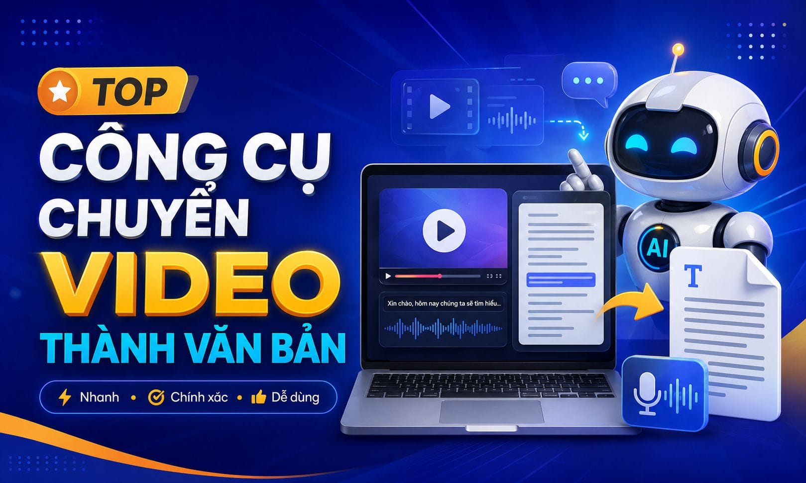 Công cụ chuyển video thành văn bản phù hợp