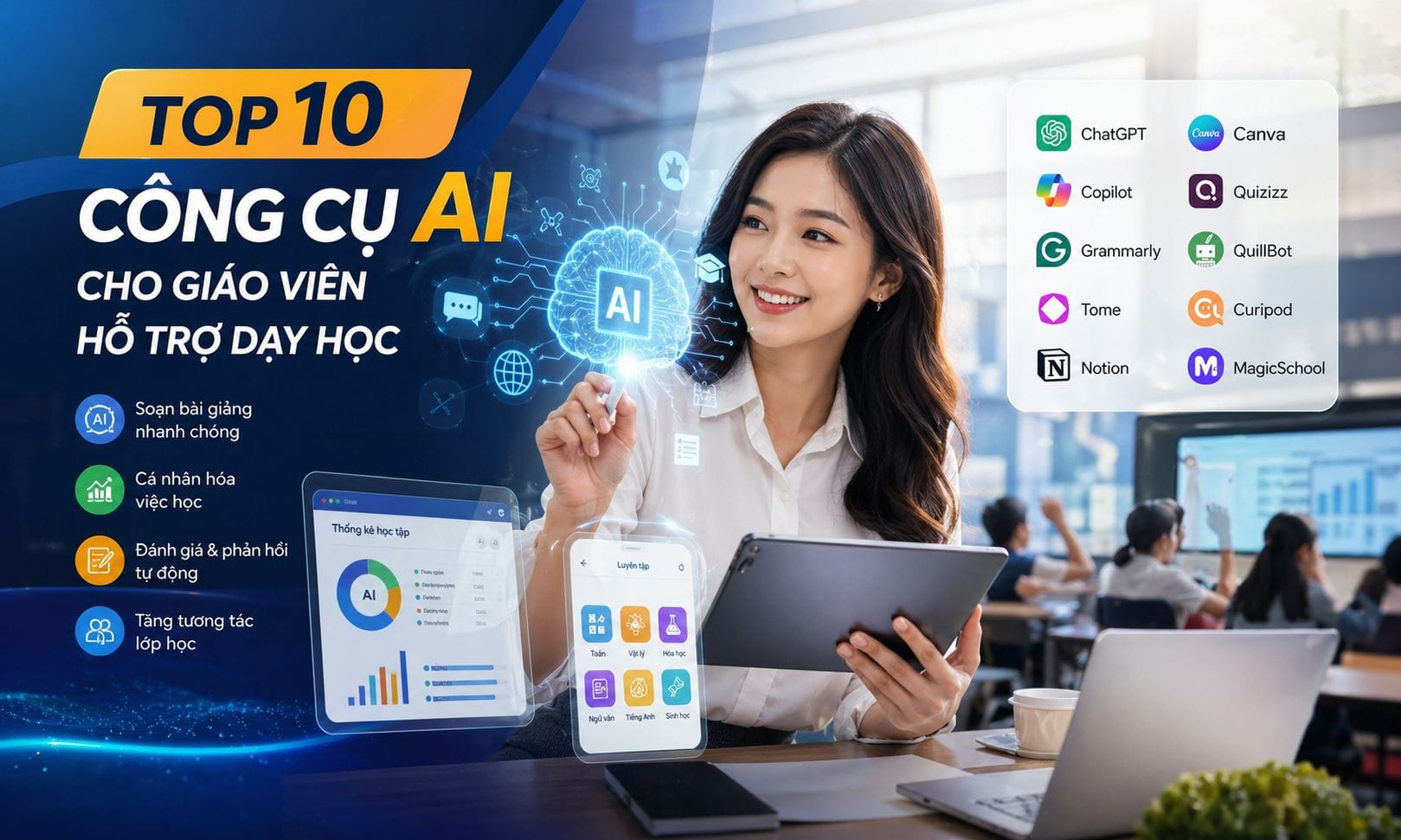 Top 10 Công Cụ AI Cho Giáo Viên Hỗ Trợ Dạy Học